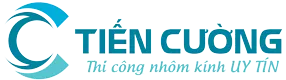 Nhôm Kính Tiến Cường - Chất Lượng Tạo Nên Thương Hiệu